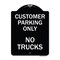 Signmission Reserved Parking Customer Parking No Trucks Heavy-Gauge Aluminum Sign, 24" x 18", BW-1824-23051 A-DES-BW-1824-23051 - alternate 1